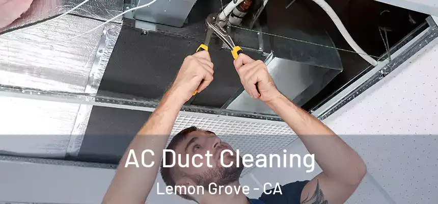  AC Duct Cleaning Lemon Grove - CA